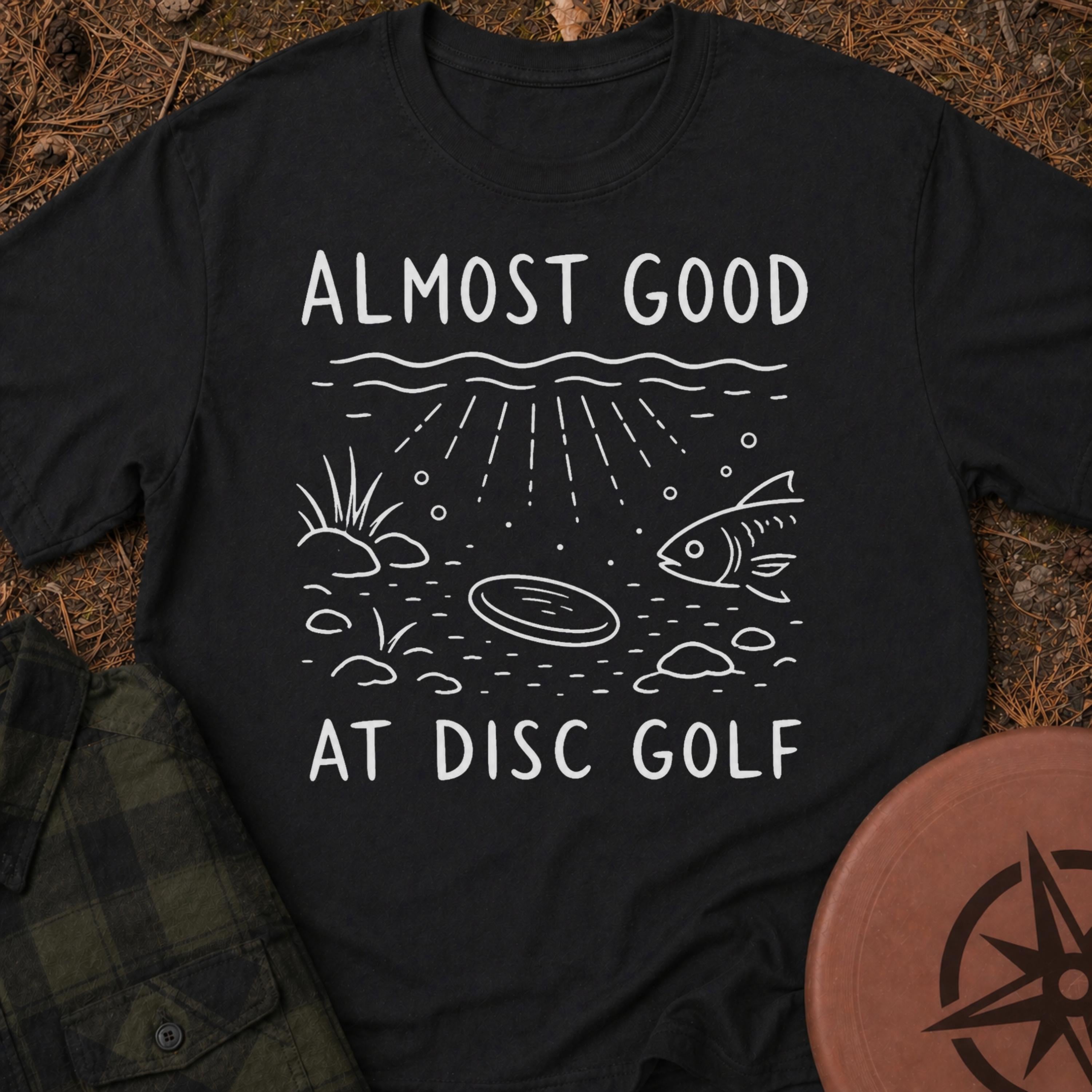 Almost Good T-Shirt