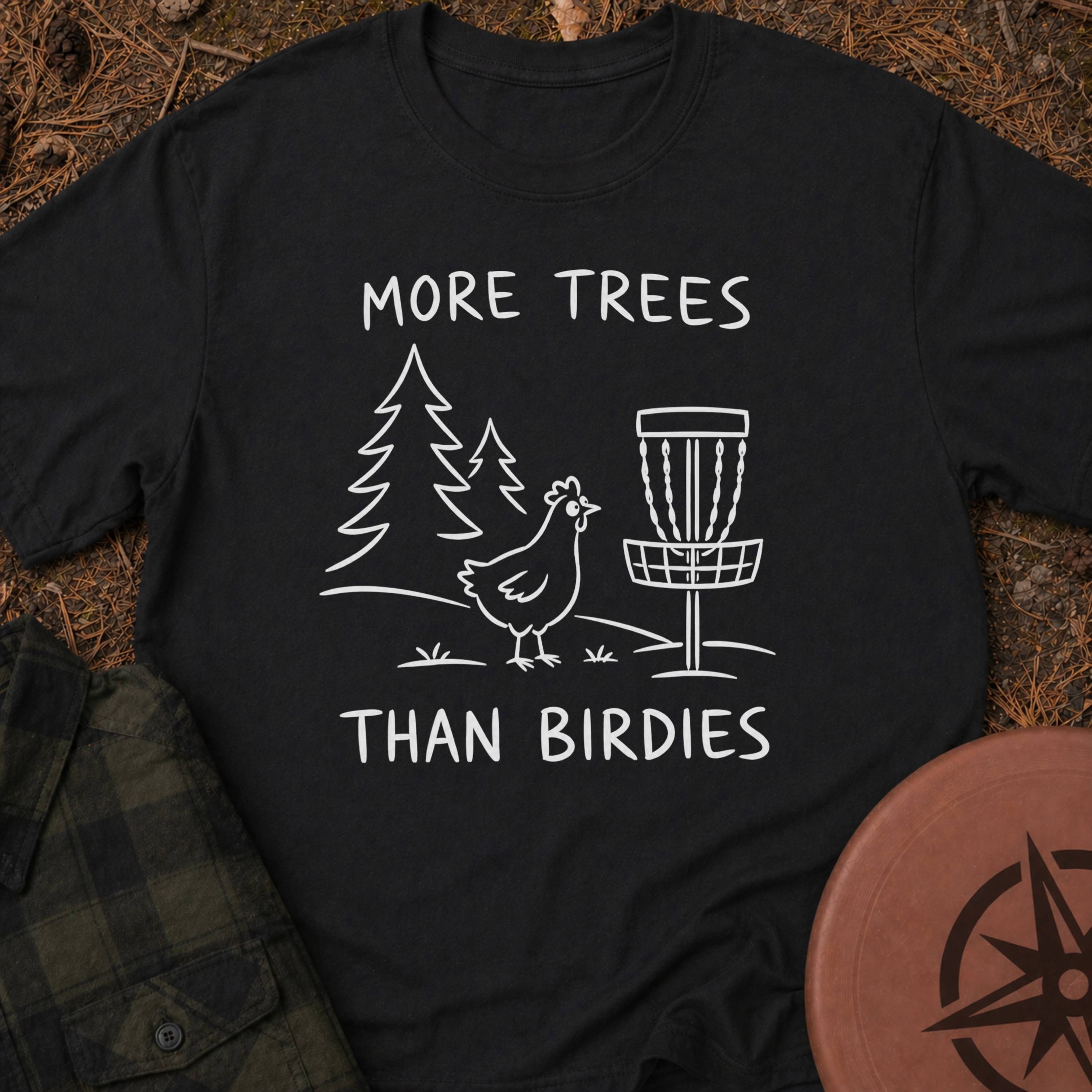 More Trees T-Shirt