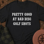 Pretty GoodT-Shirt