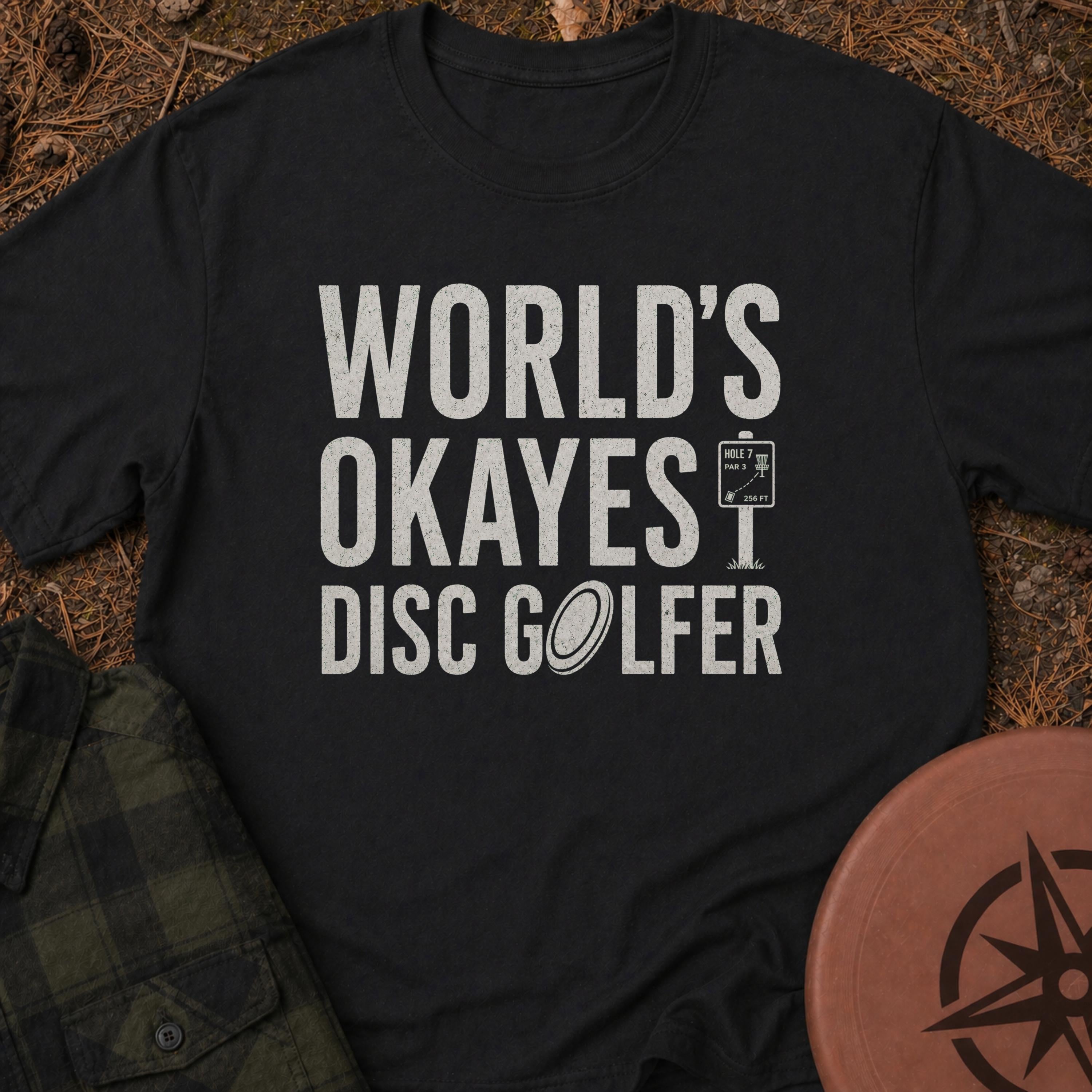 The Okayest T-Shirt