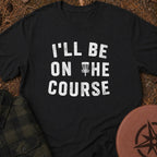 On The Course T-Shirt