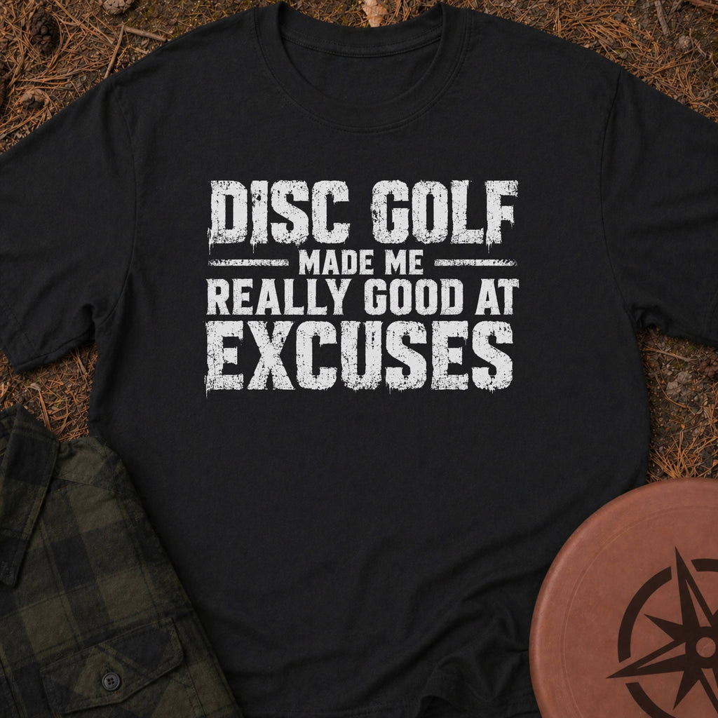 Excuse Expert T-Shirt