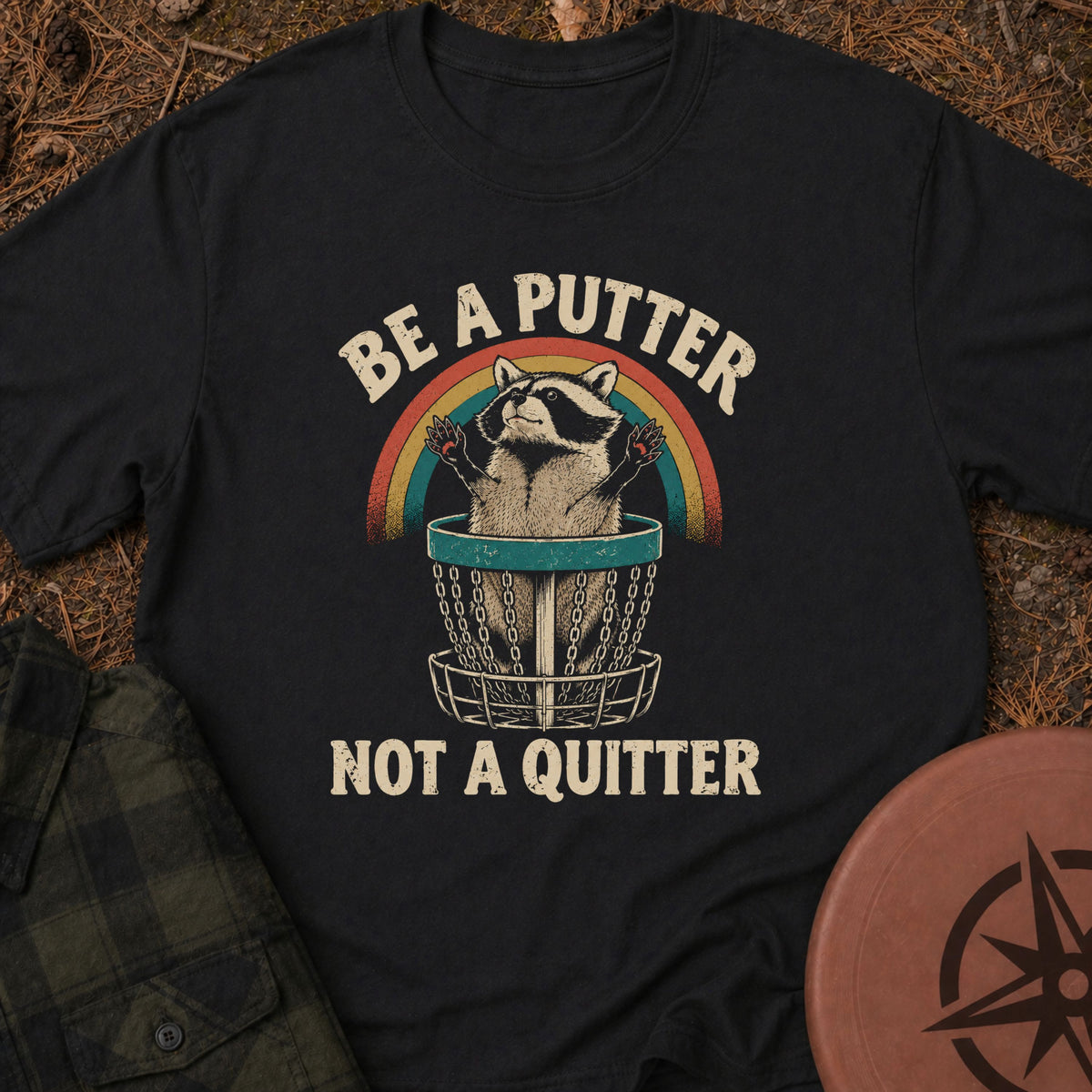 Be A Putter T-Shirt