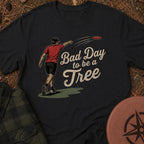 Bad Day T-Shirt