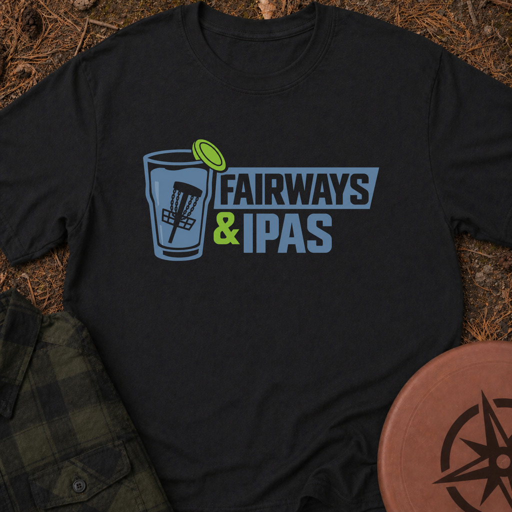 Fairways & IPAS T-Shirt