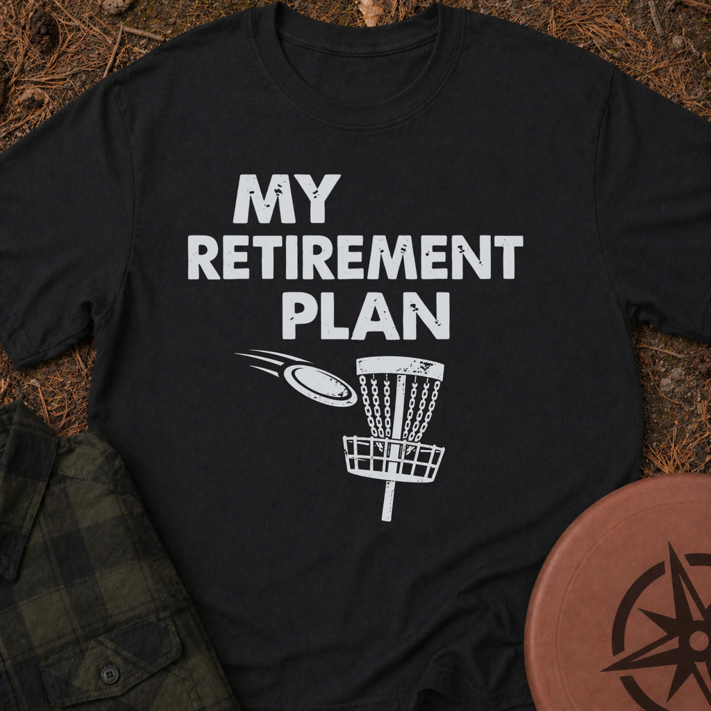 Retirement Plan T-Shirt