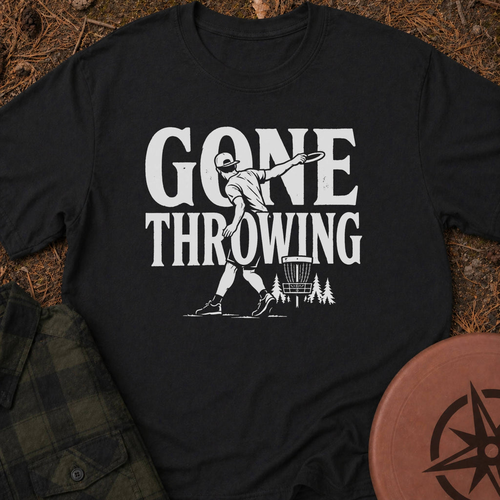 Gone Throwing T-Shirt