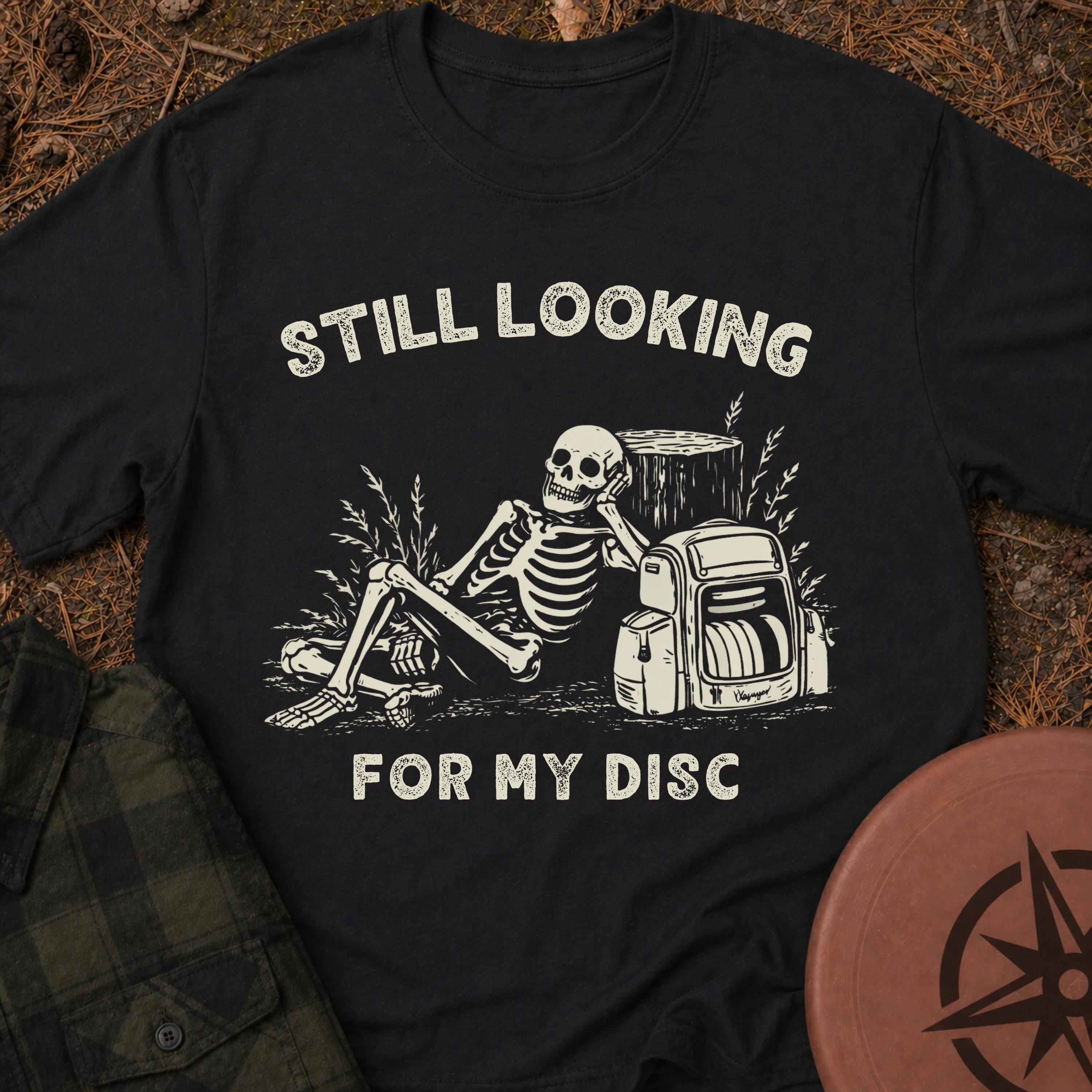 Still Looking T-Shirt