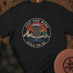 Just One More T-Shirt