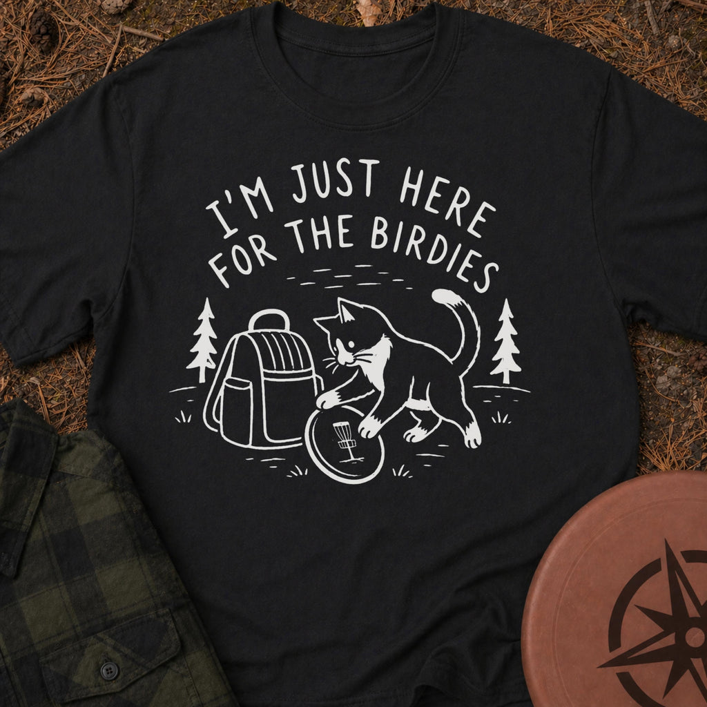 For The Birdies T-Shirt