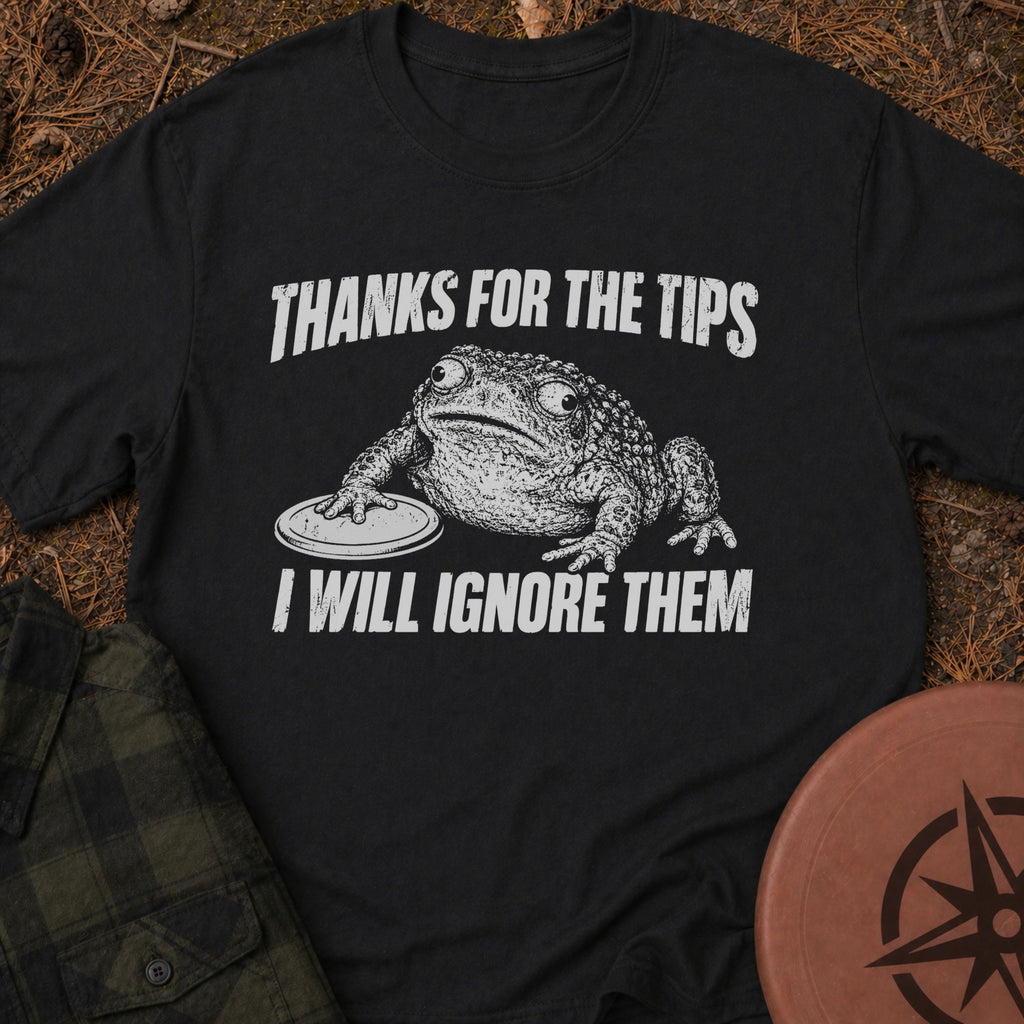 Thanks For The Tips T-Shirt