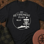 Retirement Plan T-Shirt