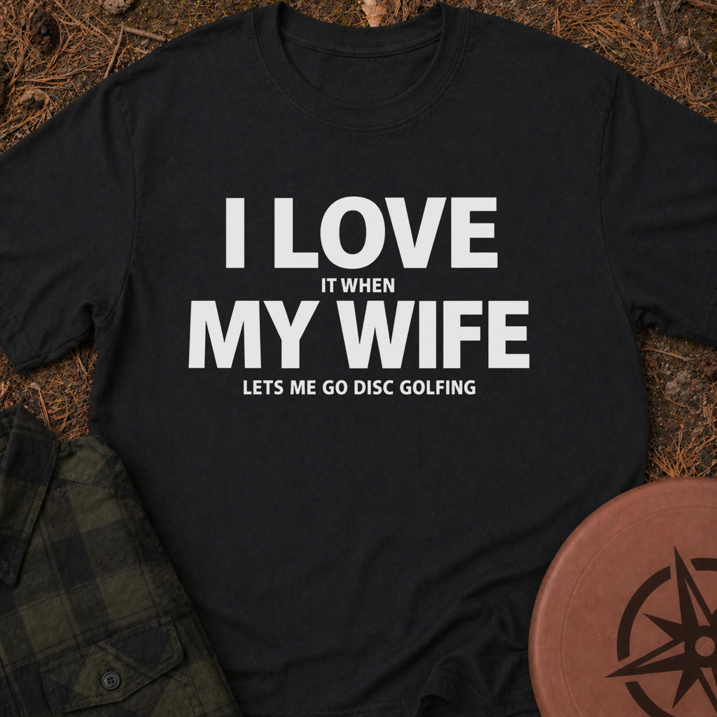 I Love My Wife T-Shirt