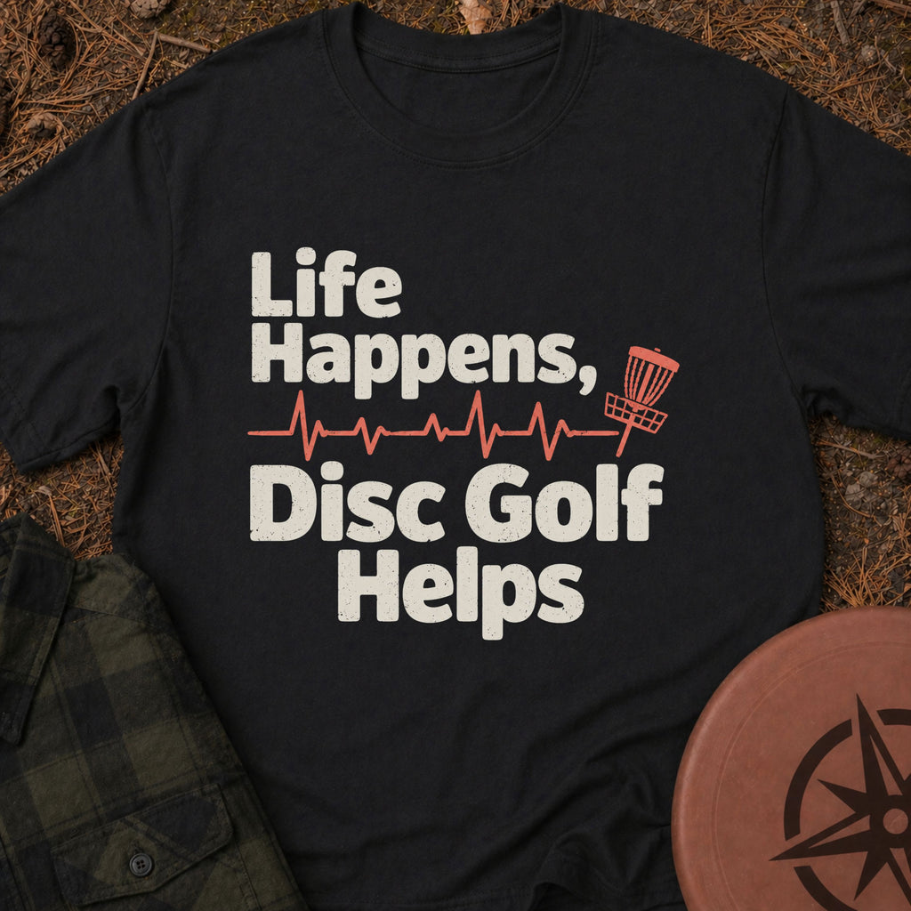 Life Happens T-Shirt