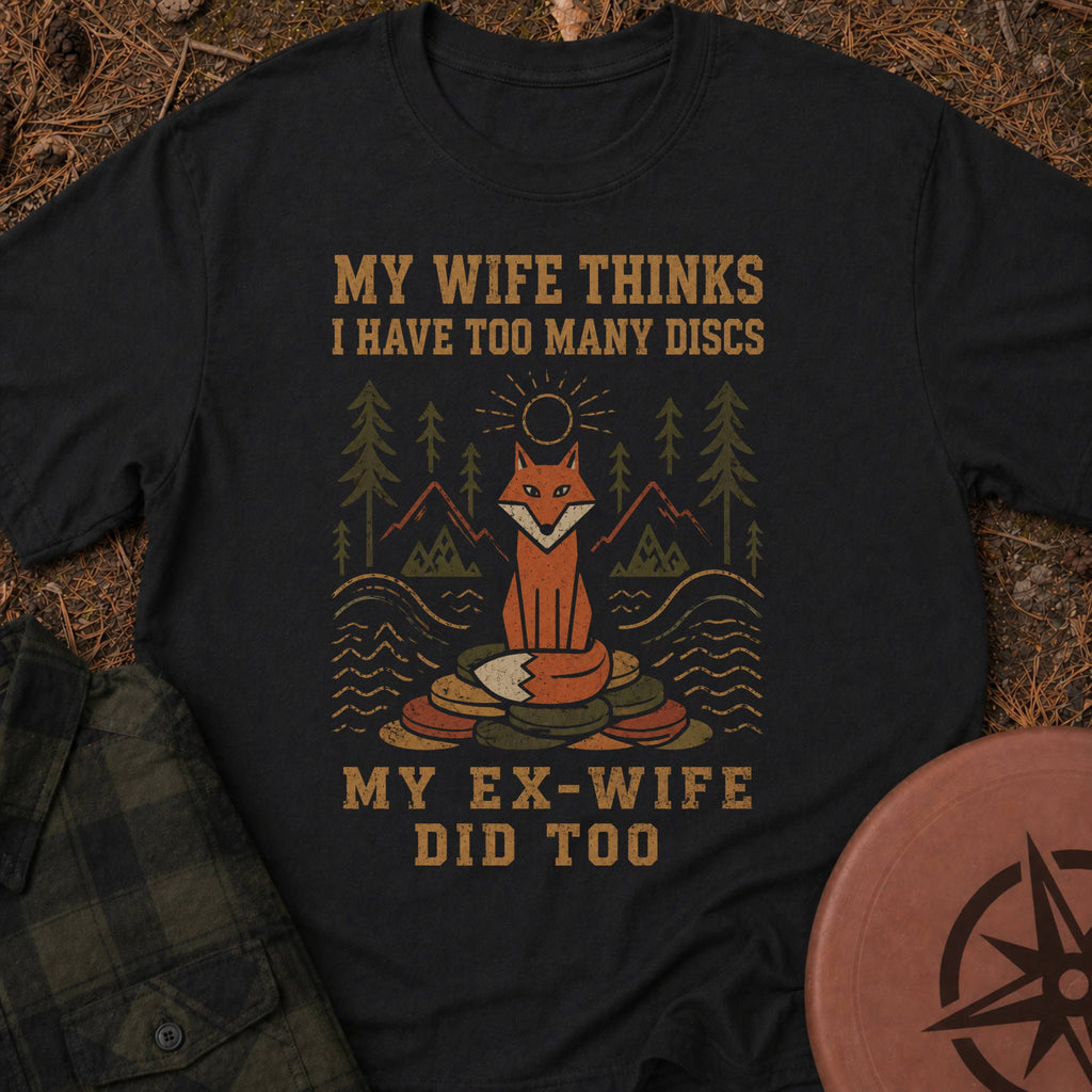 Too Many? T-Shirt