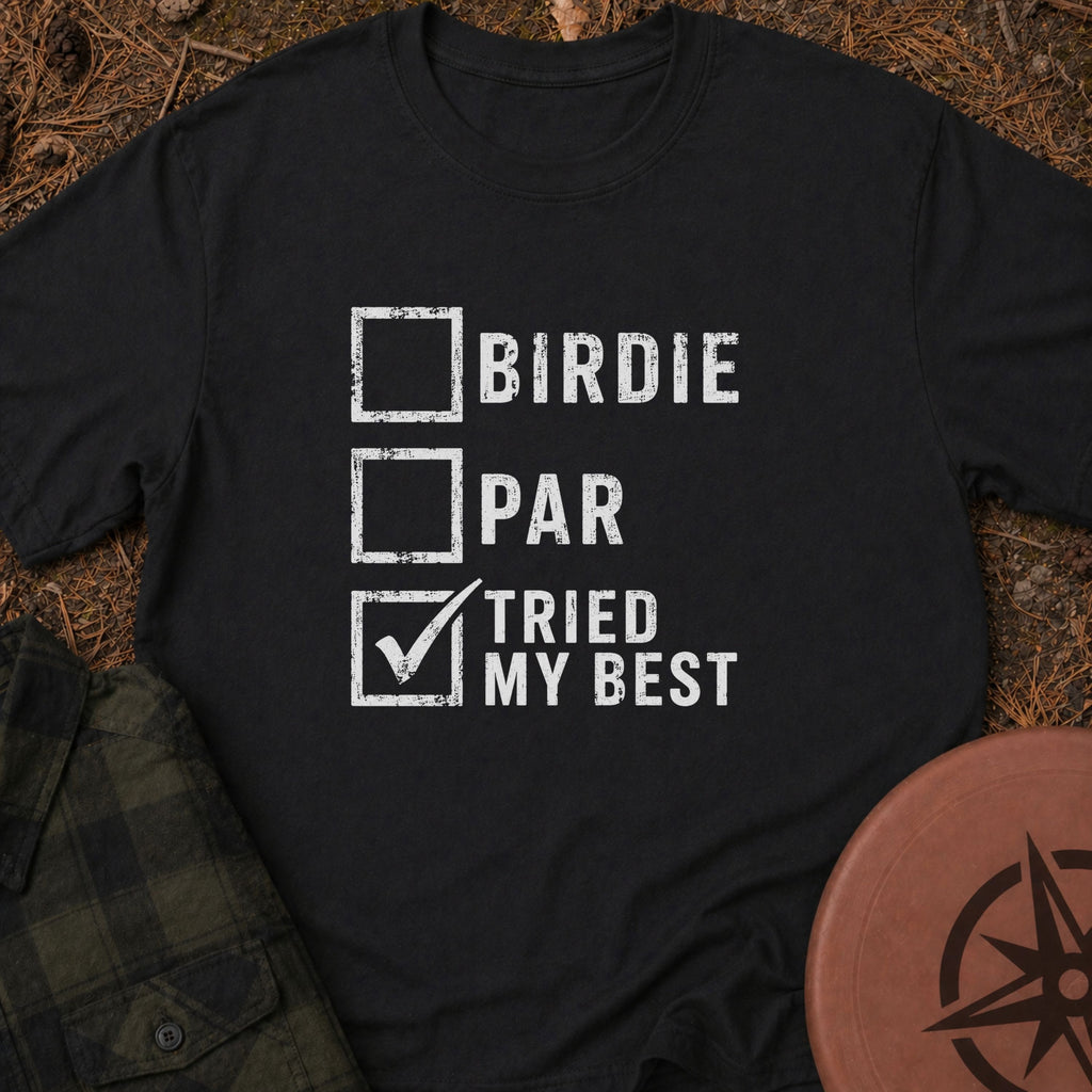Tried My Best T-Shirt
