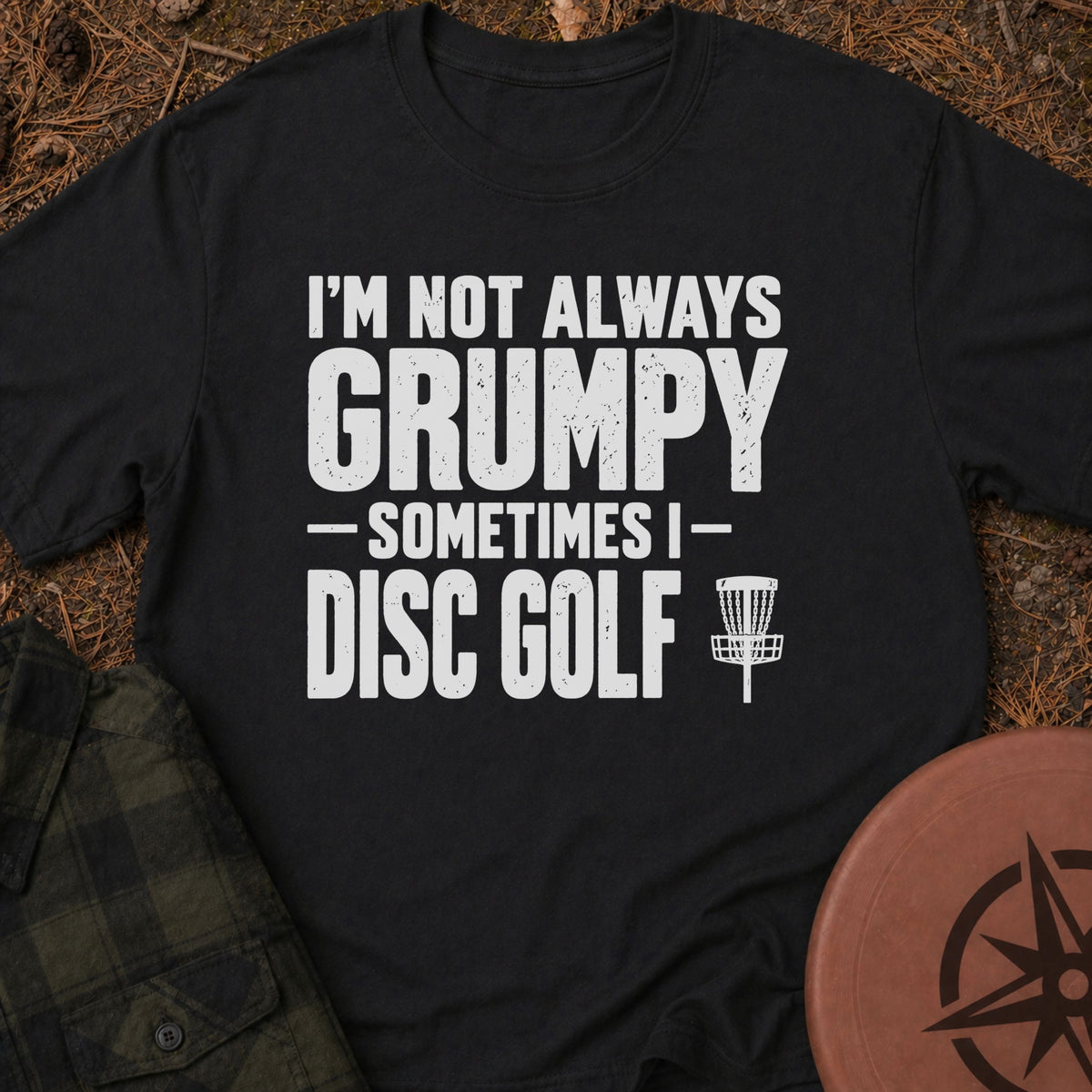 Not Always Grumpy T-Shirt