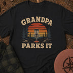 Grandpa Parks It T-Shirt