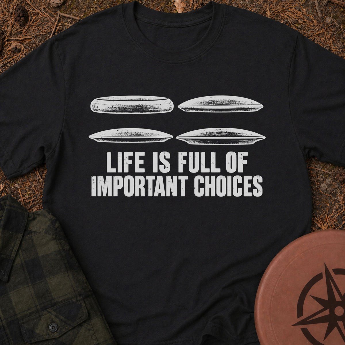 Important Choices T-Shirt