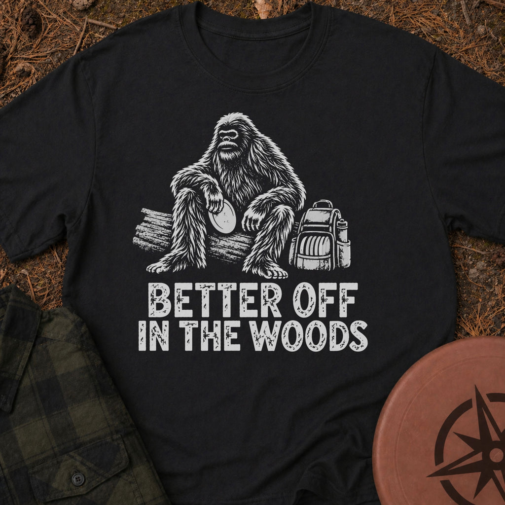 Better Off T-Shirt