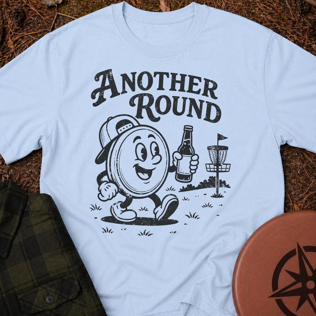 Another Round T-Shirt
