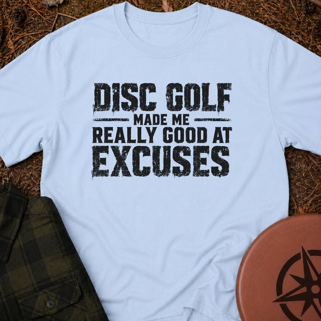 Excuse Expert T-Shirt