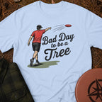 Bad Day T-Shirt