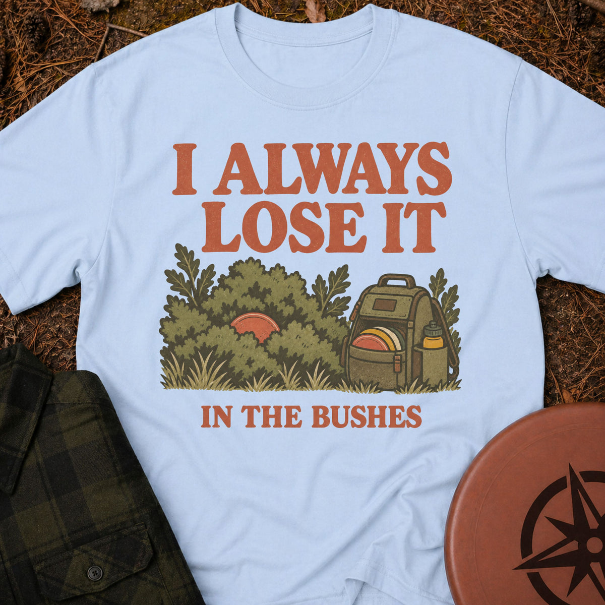 Lost in Bushes T-Shirt