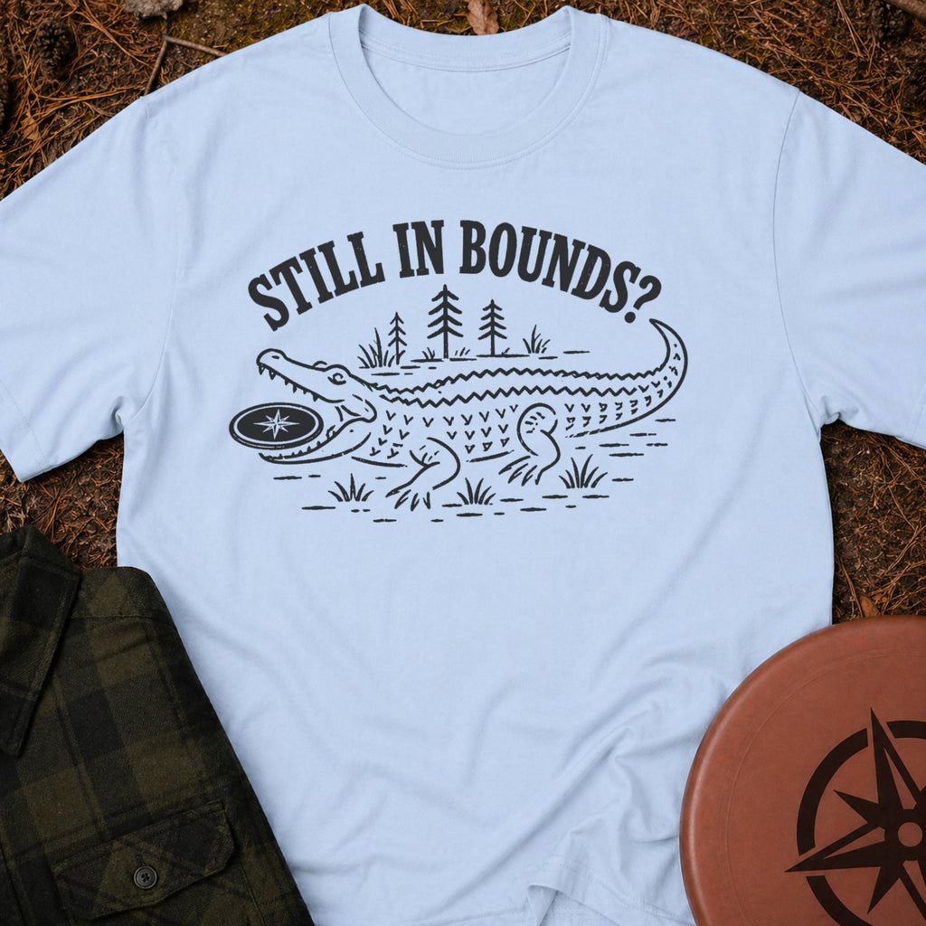Still in Bounds? T-Shirt