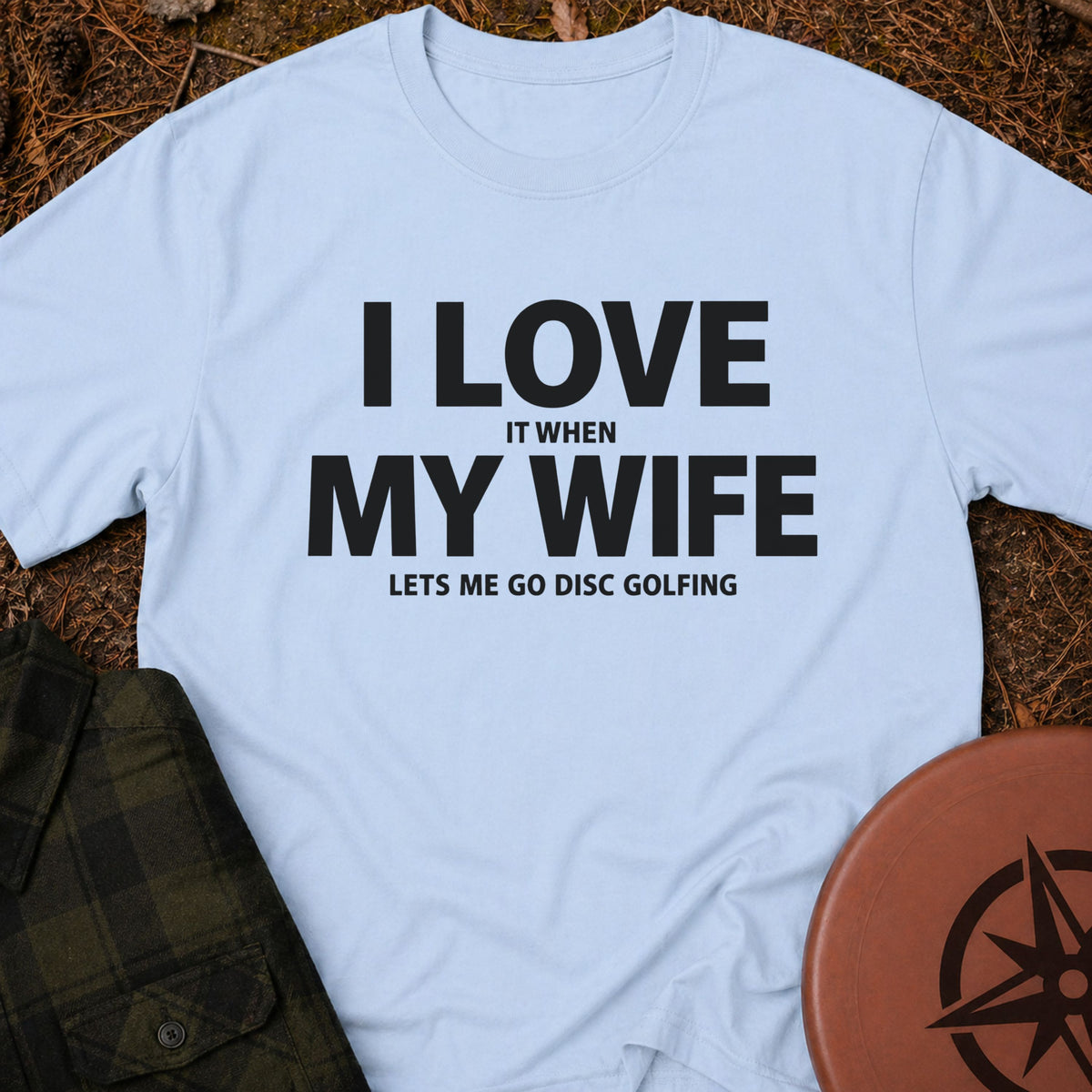 I Love My Wife T-Shirt