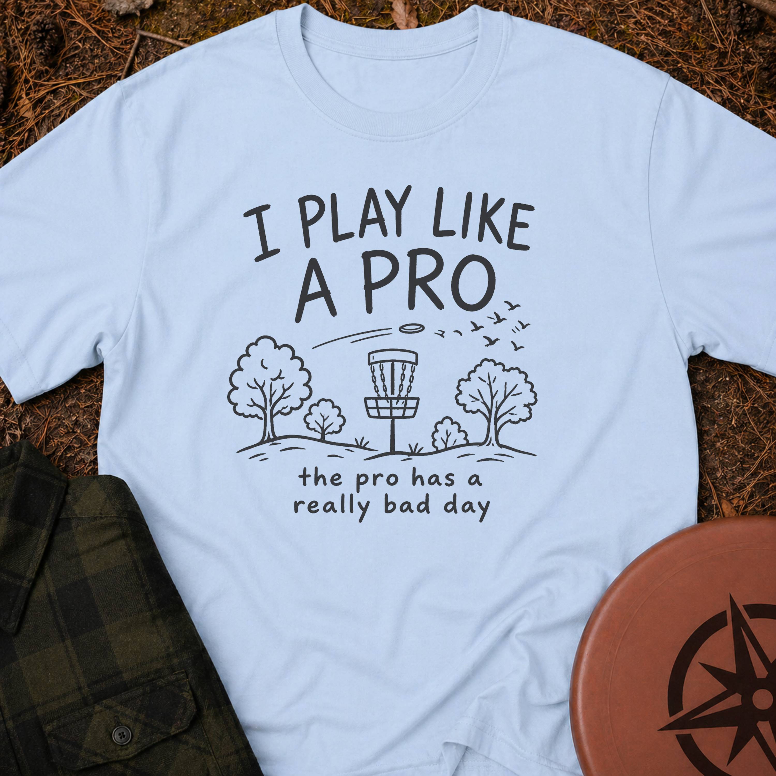 Like A Pro T-Shirt