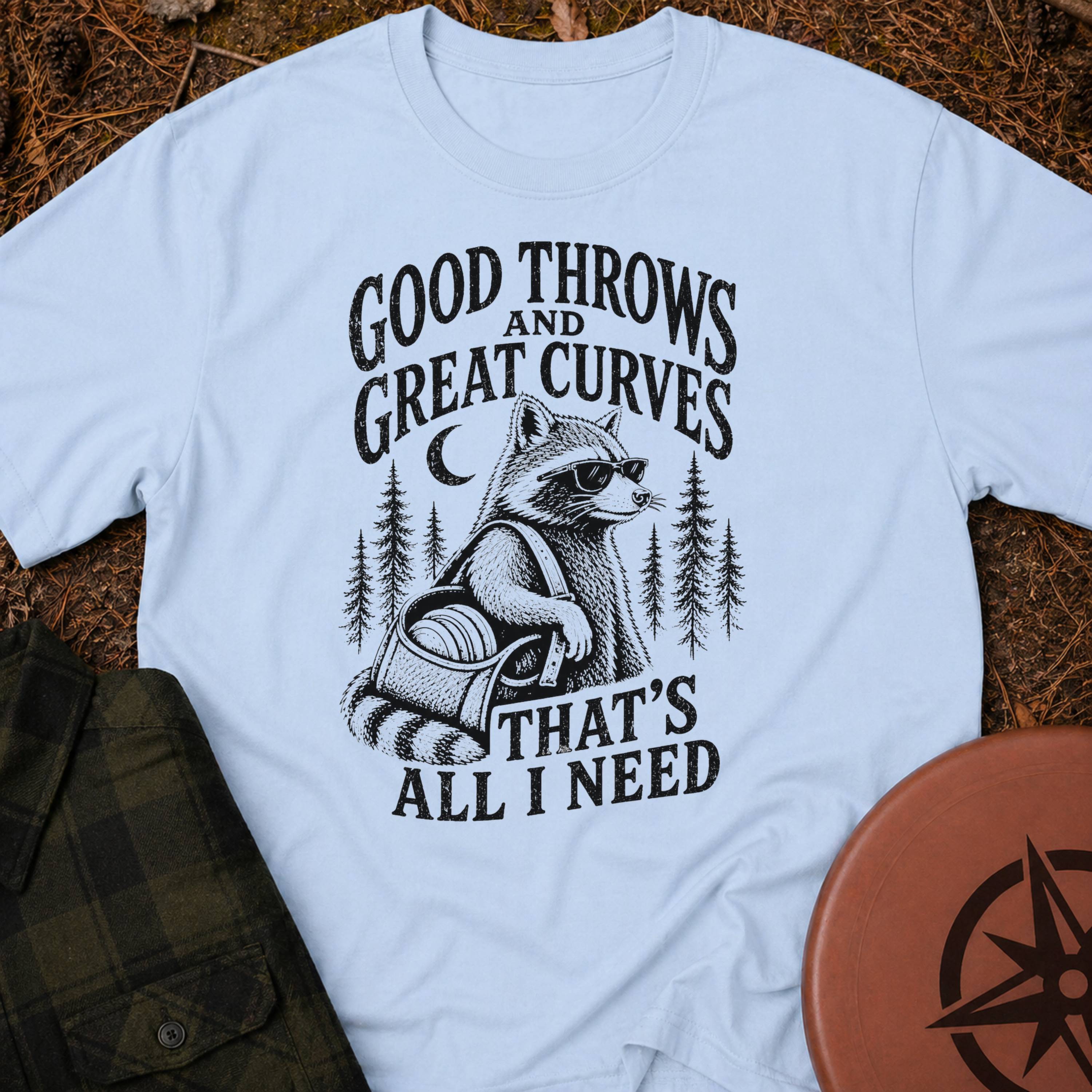 All I Need T-Shirt