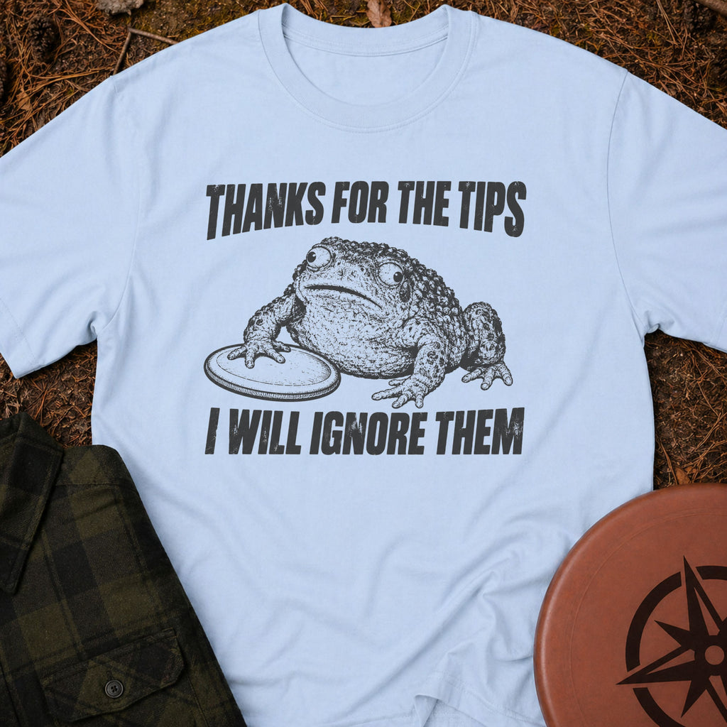 Thanks For The Tips T-Shirt