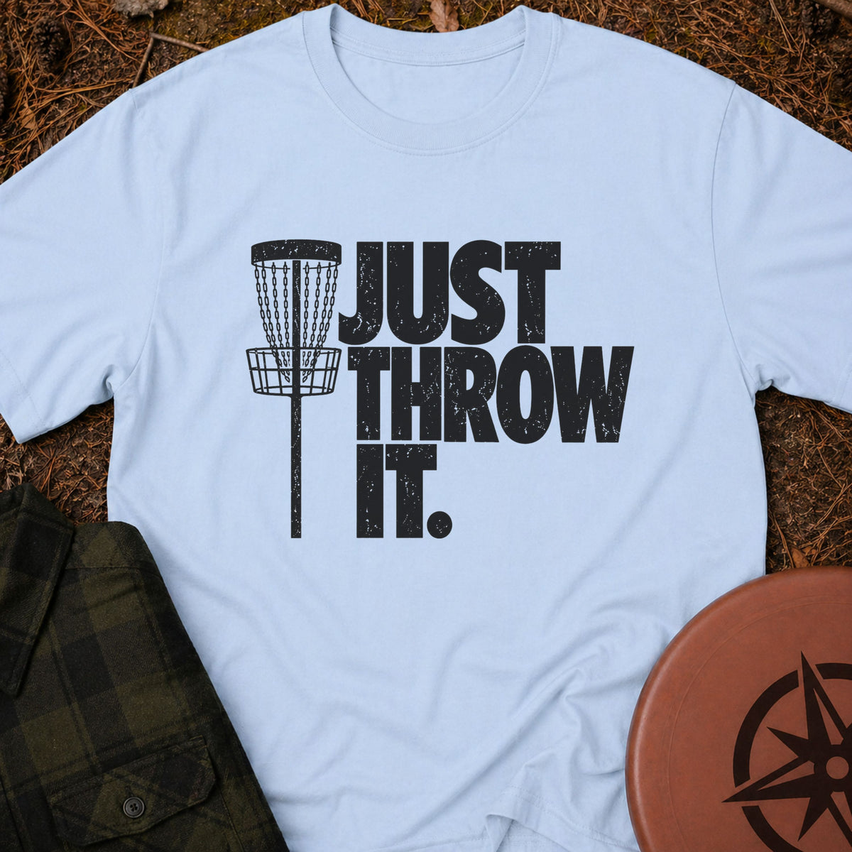Just Throw It T-Shirt