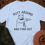Putt Around T-Shirt