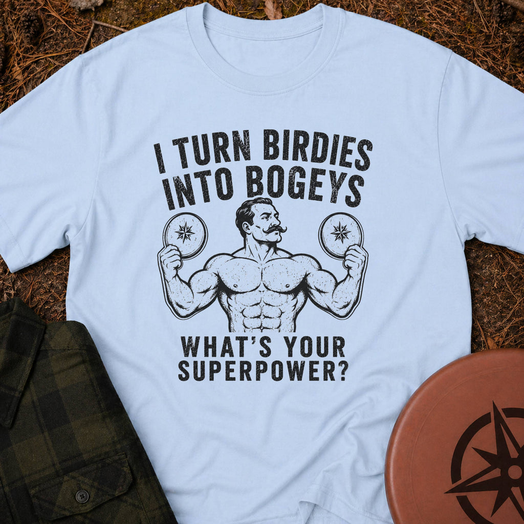 My Superpower T-Shirt