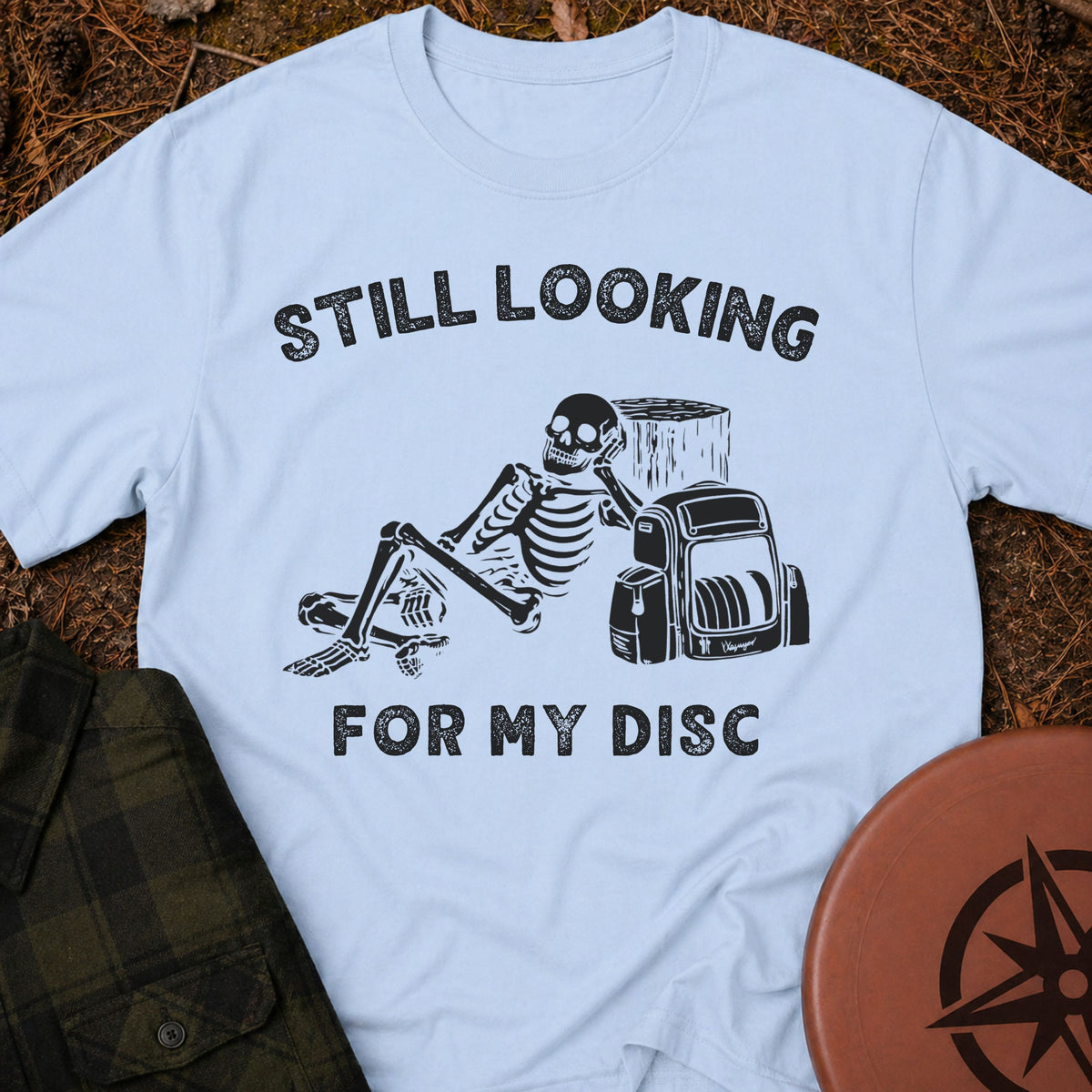 Still Looking T-Shirt