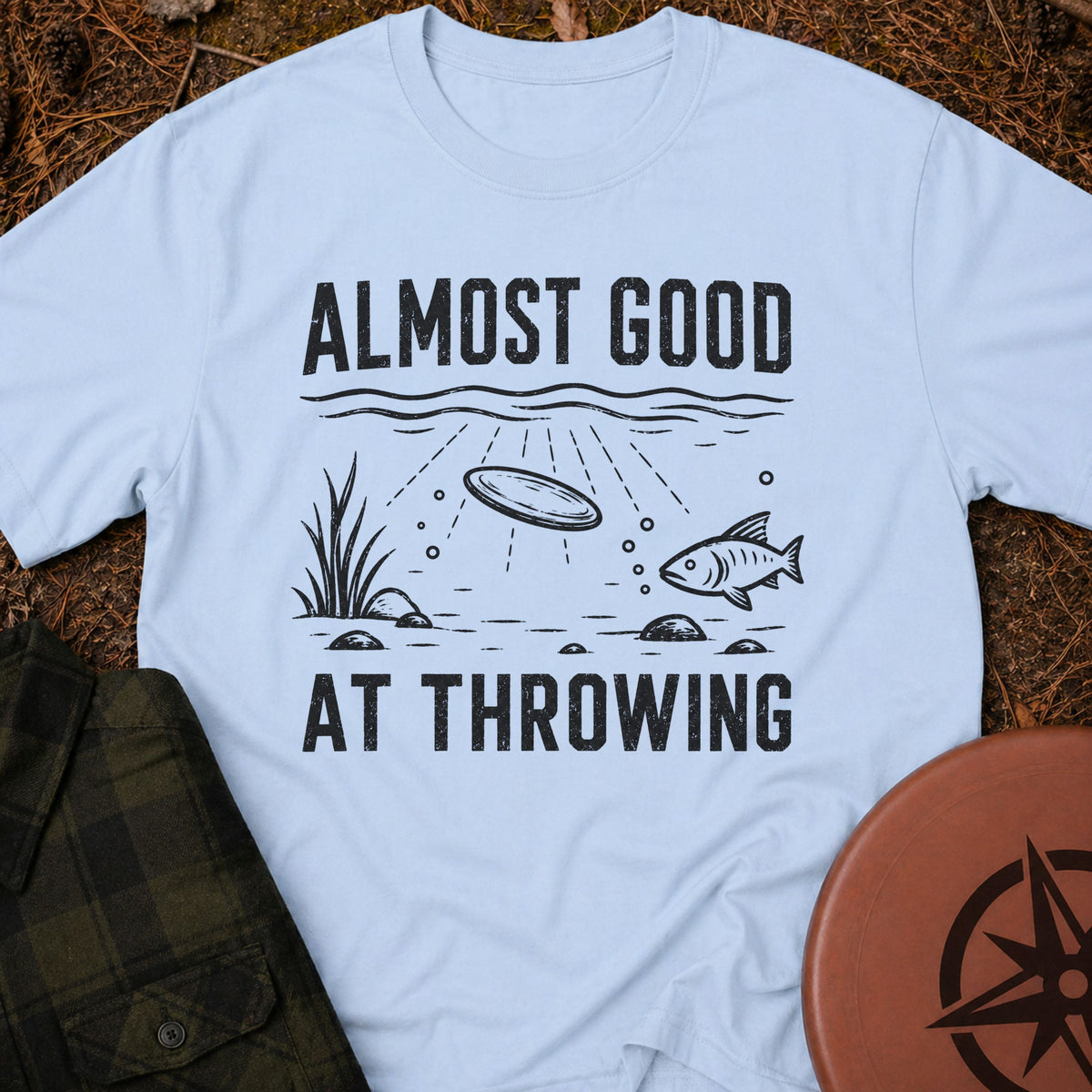 Almost Good T-Shirt
