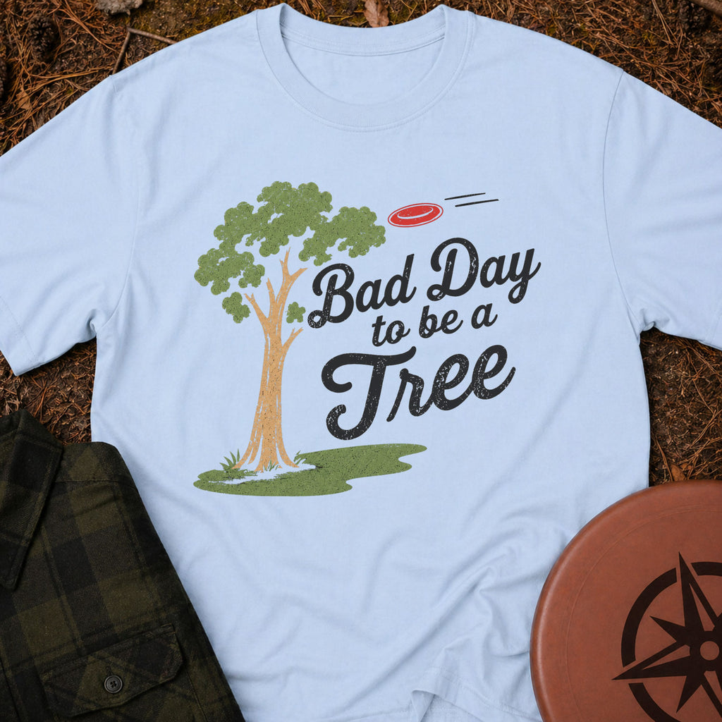 Bad Day T-Shirt
