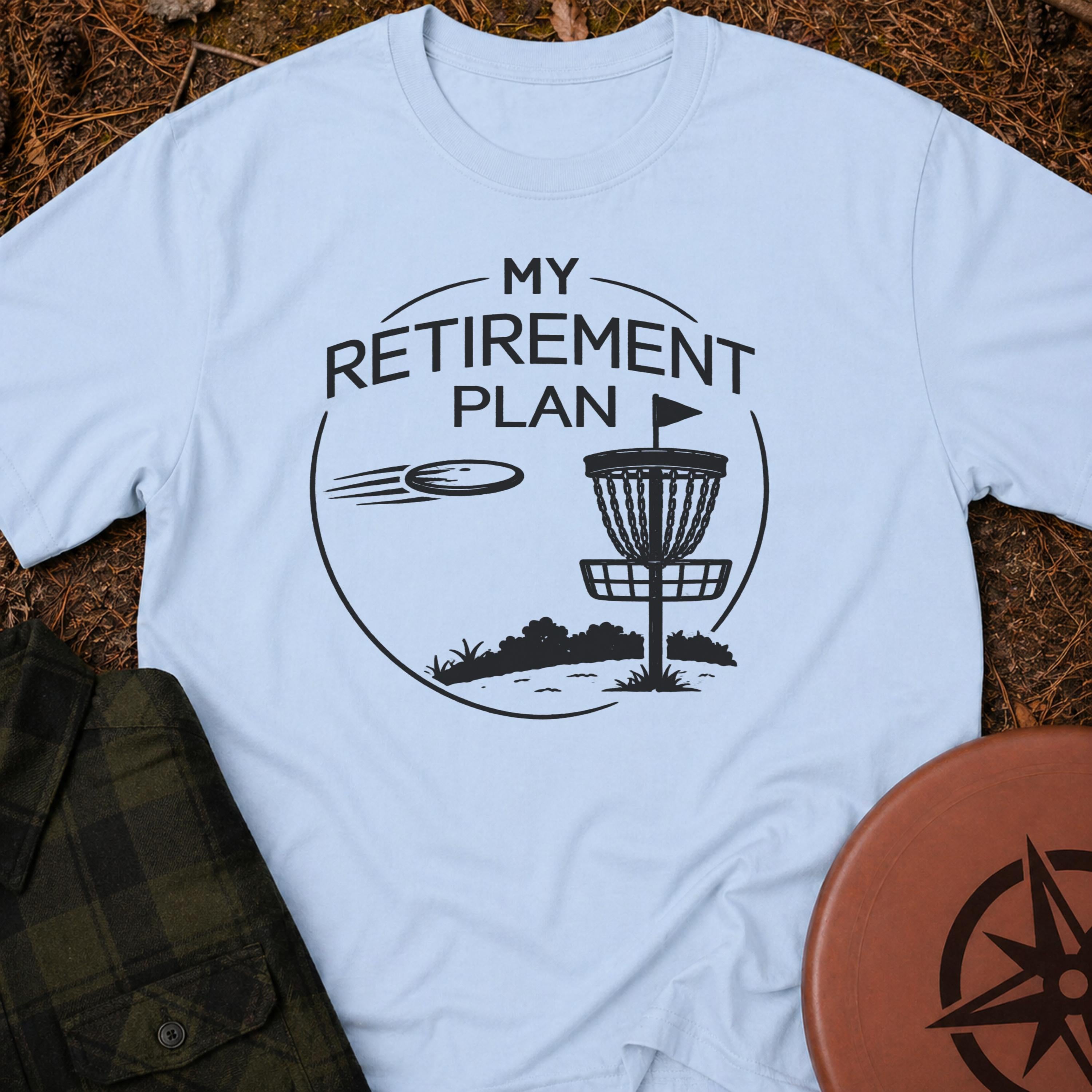 Retirement Plan T-Shirt