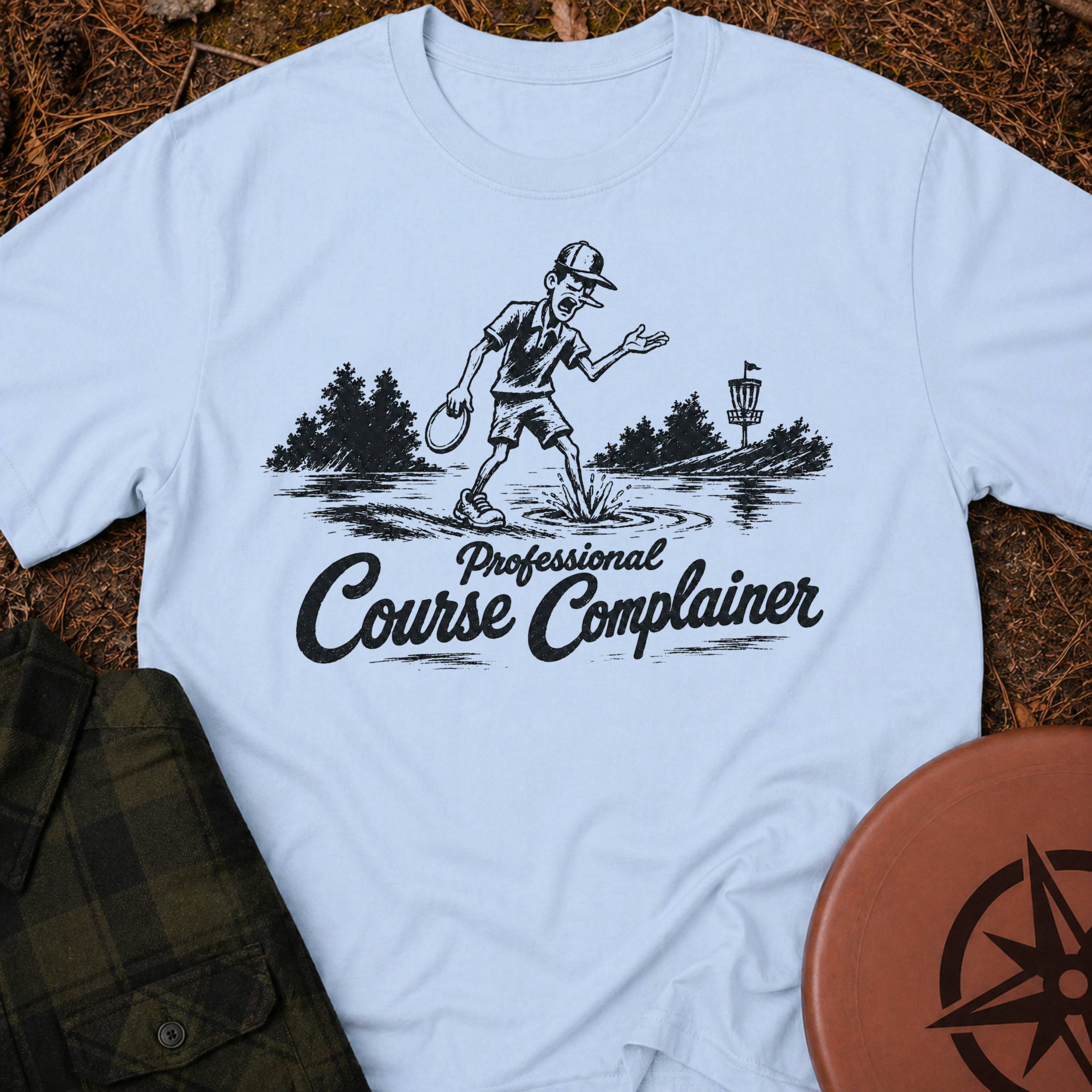 Course Complainer T-Shirt
