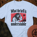 Understable? T-Shirt