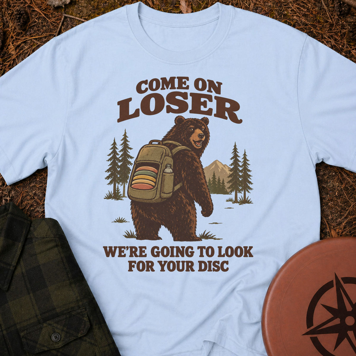 Come On Loser T-Shirt