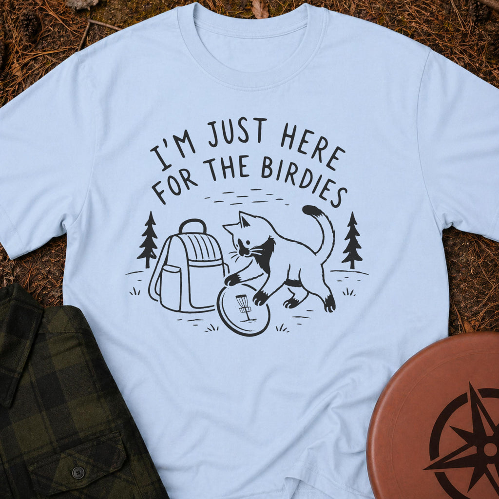 For The Birdies T-Shirt