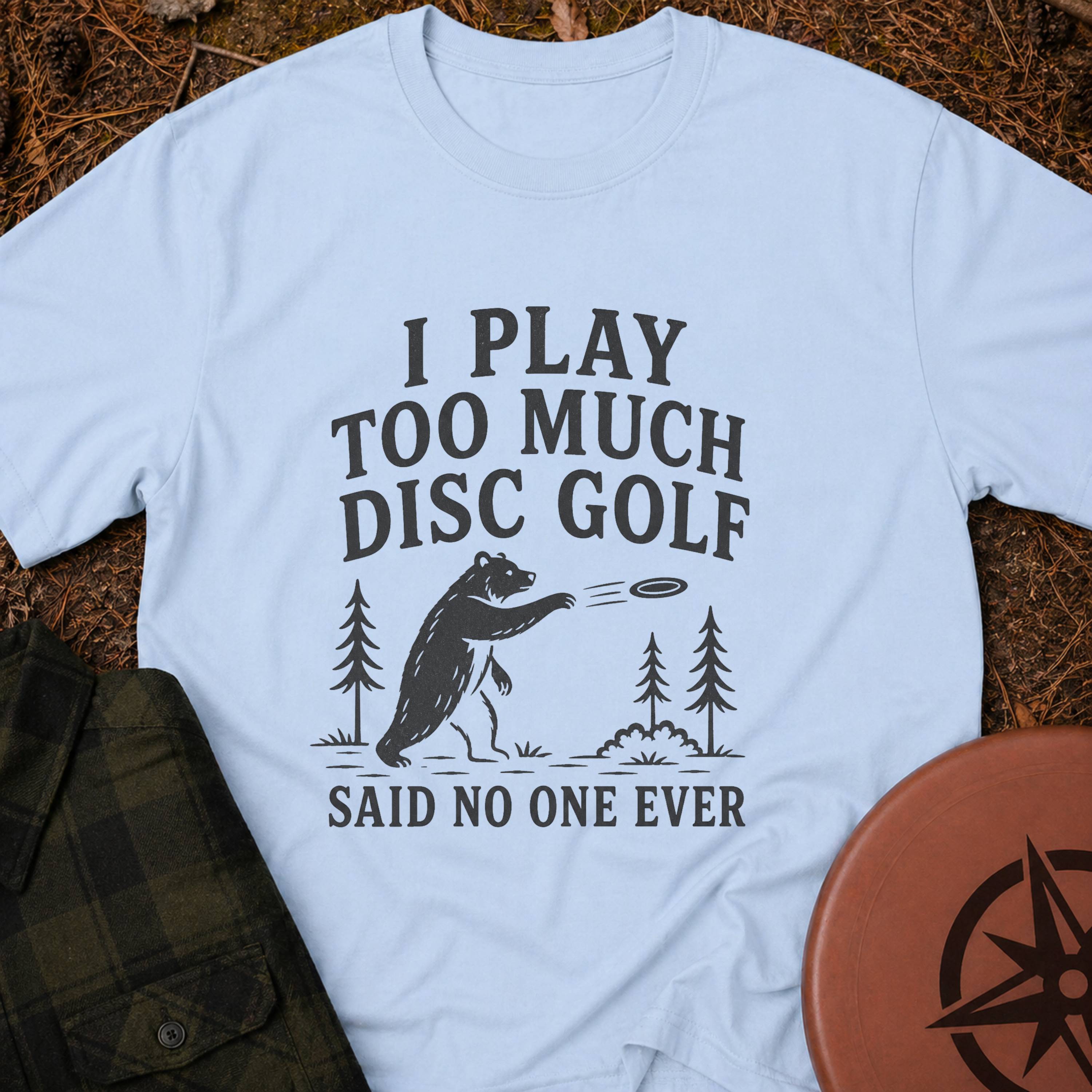 Never Enough T-Shirt