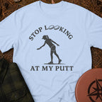 Stop Looking T-Shirt
