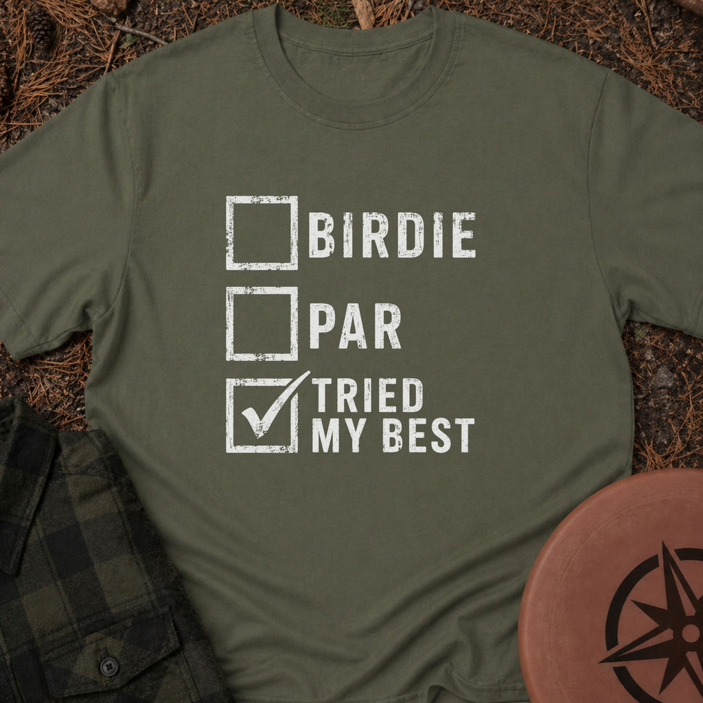 Tried My Best T-Shirt