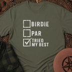 Tried My Best T-Shirt