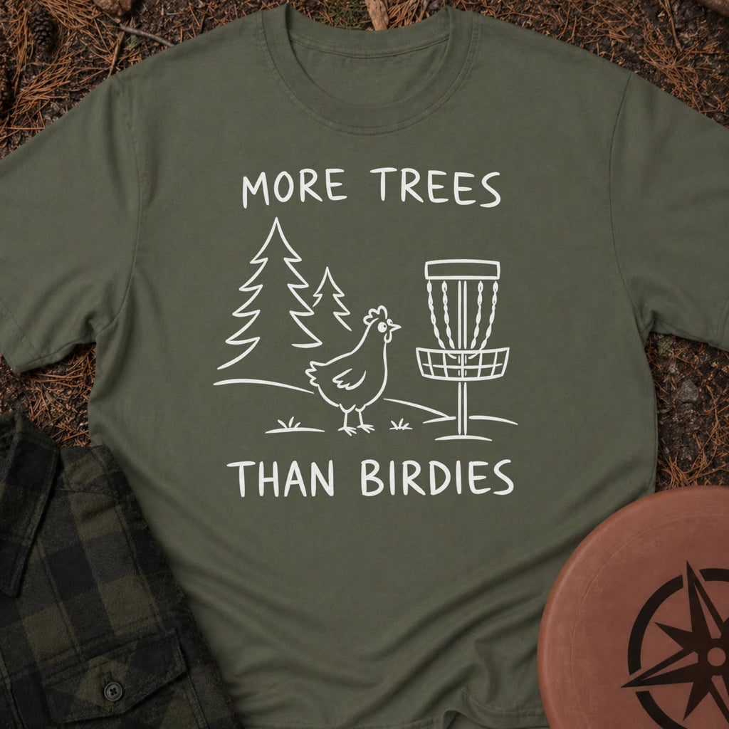 More Trees T-Shirt