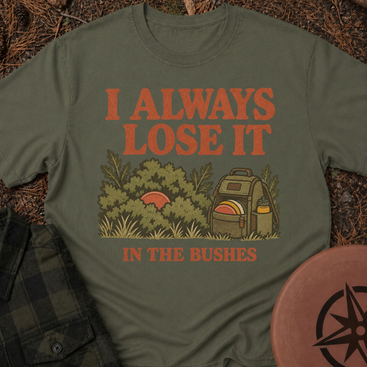 Lost in Bushes T-Shirt
